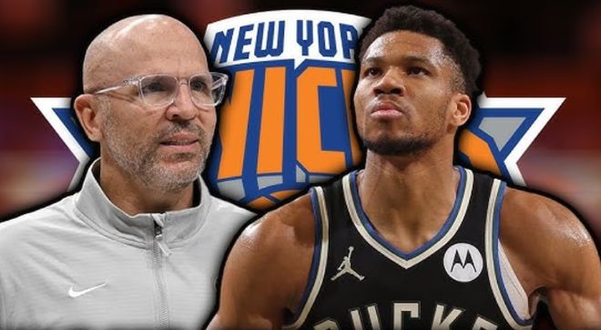 尼克斯欲重磅交易字母哥！曝海啸级报价+挖角基德计划曝光