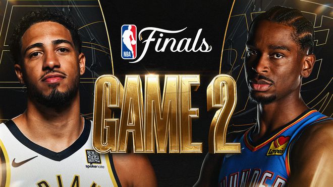 NBA总决赛G2前瞻：亚历山大全力冲击1-1平，雷霆季后赛未尝连败